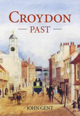 Carte Croydon Past John Gent