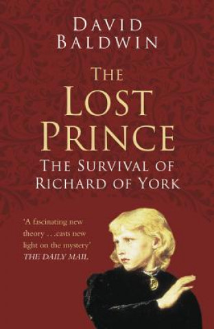 Carte Lost Prince: Classic Histories Series David Baldwin