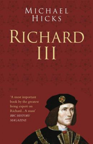 Kniha Richard III: Classic Histories Series Michael Hicks