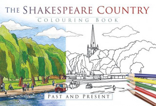 Kniha Shakespeare Country Colouring Book: Past and Present LOCAL TEAM