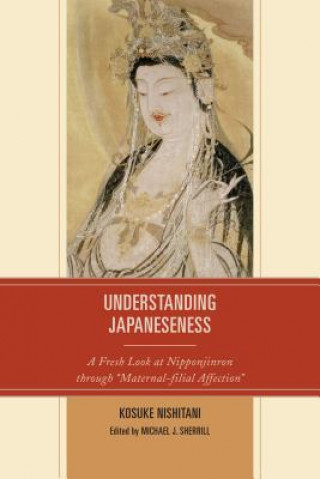 Knjiga Understanding Japaneseness Kosuke Nishitani