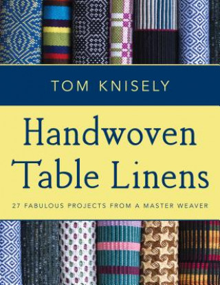 Carte Handwoven Table Linens Tom Knisely