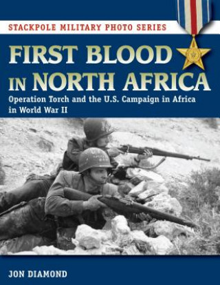 Kniha First Blood in North Africa Jon Diamond