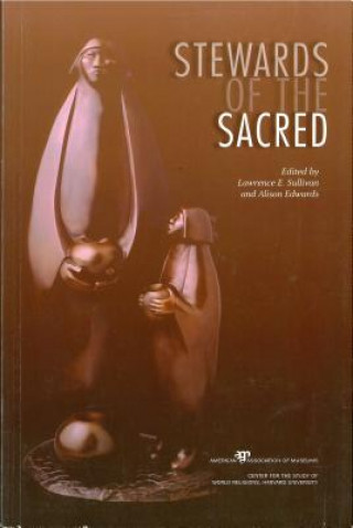 Kniha Stewards of the Sacred Alison Edwards