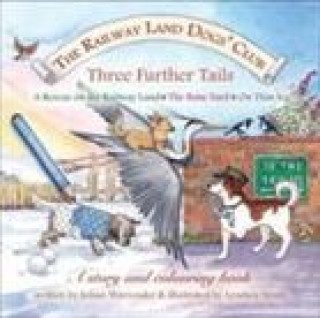 Книга Railway Land Dogs' Club: A Rescue on the Railway Land, the Bone Yard, on Thin Ice Julian Warrender