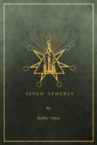 Kniha Seven Spheres Rufus Opus