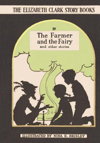 Könyv Farmer and the Fairy Clark