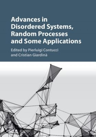 Kniha Advances in Disordered Systems, Random Processes and Some Applications Pierluigi Contucci