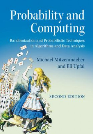 Kniha Probability and Computing Michael Mitzenmacher