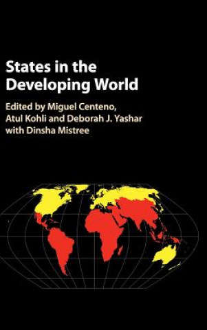 Kniha States in the Developing World Miguel A. Centeno