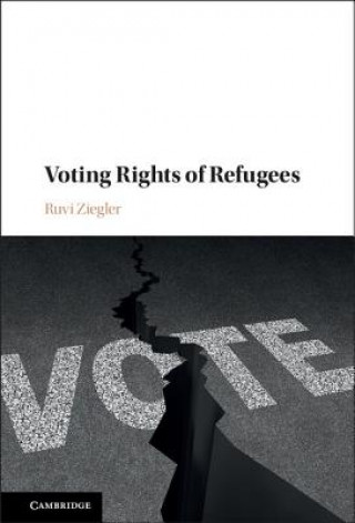 Książka Voting Rights of Refugees ZIEGLER  RUVI