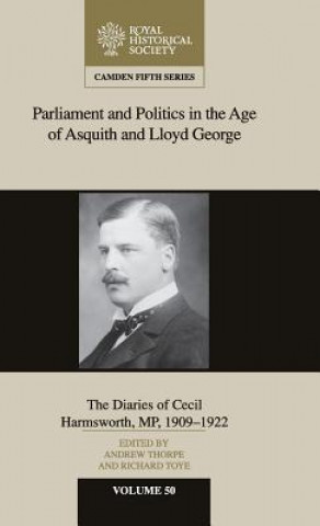 Kniha Parliament and Politics in the Age of Asquith and Lloyd George Andrew Thorpe
