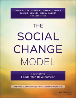 Książka Social Change Model - Facilitating Leadership Development Wendy Wagner