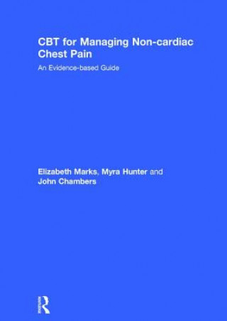 Kniha CBT for Managing Non-cardiac Chest Pain Elizabeth Marks