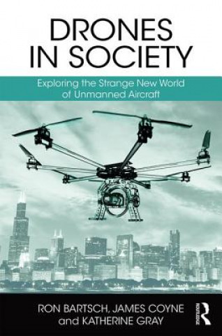 Könyv Drones in Society Ron Bartsch