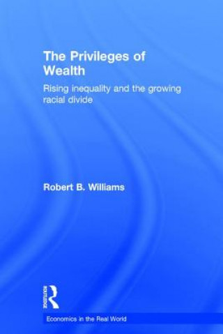 Kniha Privileges of Wealth Robert B. Williams