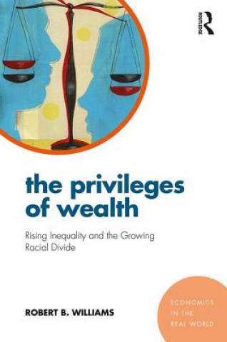 Kniha Privileges of Wealth Robert B. Williams