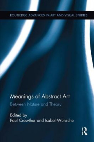 Kniha Meanings of Abstract Art Paul Crowther