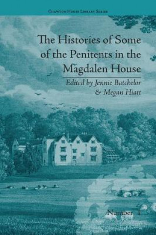 Книга Histories of Some of the Penitents in the Magdalen House BATCHELOR