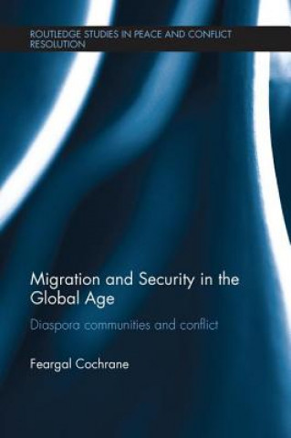 Kniha Migration and Security in the Global Age Cochrane