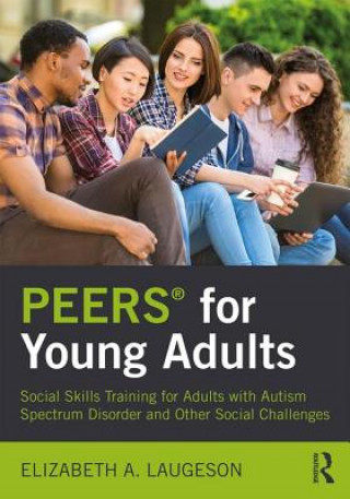 Carte PEERS (R) for Young Adults Elizabeth A. Laugeson