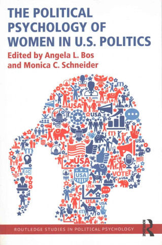 Carte Political Psychology of Women in U.S. Politics Angela L Bos