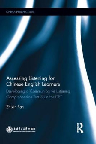 Buch Assessing Listening for Chinese English Learners Pan Zhixin