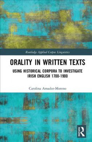Kniha Orality in Written Texts Amador-Moreno