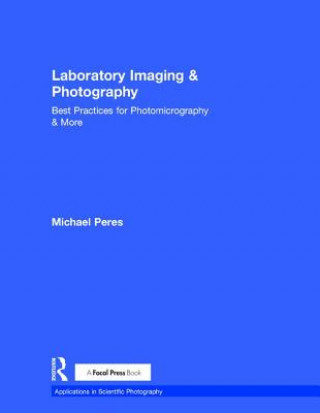 Kniha Laboratory Imaging & Photography MICHAEL PERES