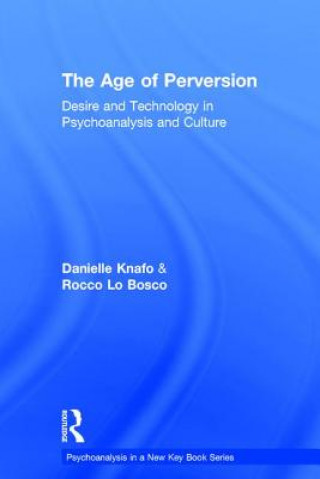 Kniha Age of Perversion Danielle Knafo
