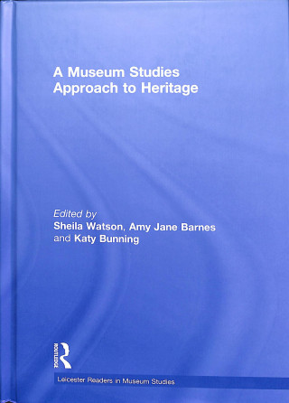 Carte Museum Studies Approach to Heritage 