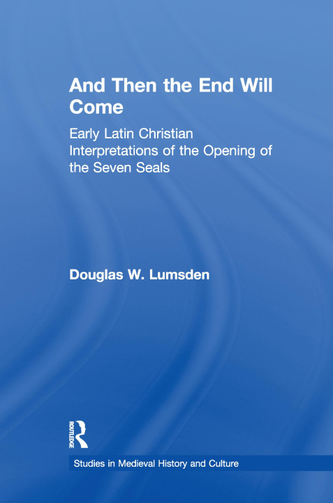 Книга And Then the End Will Come LUMSDEN