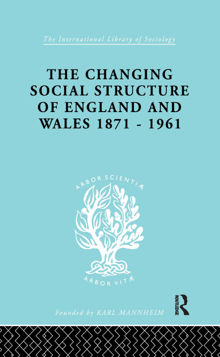 Carte Changing Social Structure of England and Wales MARSH
