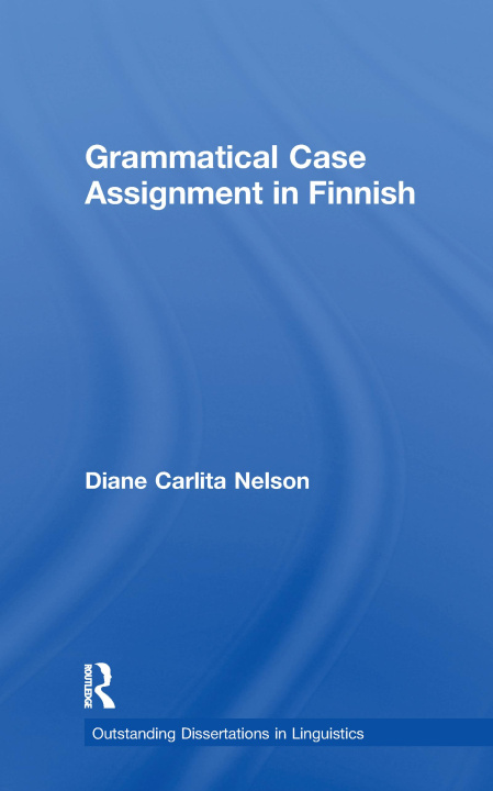 Kniha Grammatical Case Assignment in Finnish NELSON