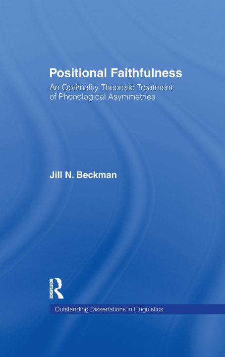 Книга Positional Faithfulness BECKMAN