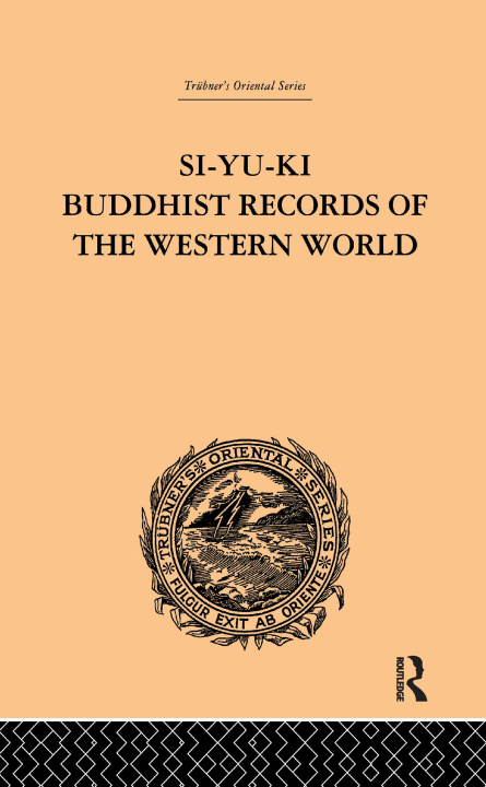 Livre Si-Yu-Ki Buddhist Records of the Western World Samuel Beal