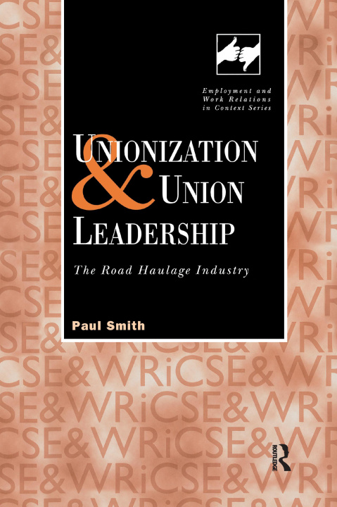 Książka Unionization and Union Leadership Smith