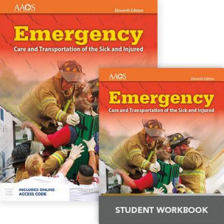 Kniha Emergency Care And Transportation Of The Sick And Injured Includes Navigate 2 Essentials Access  + Emergency Care And Transportation Of The Sick And I American Academy of Orthopaedic Surgeons (AAOS)