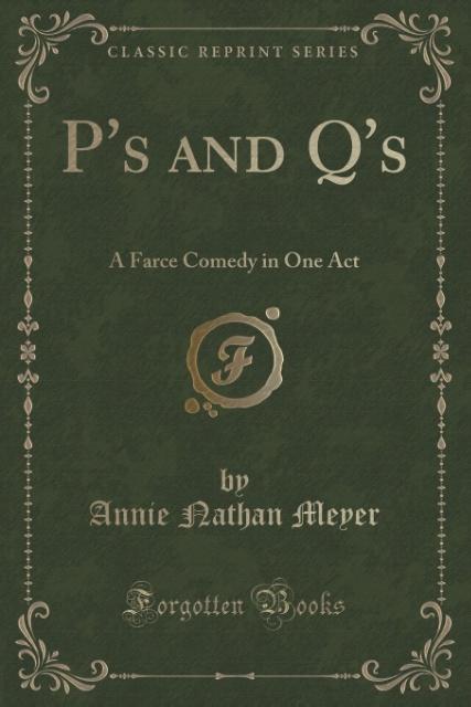 Livre P's and Q's Annie Nathan Meyer