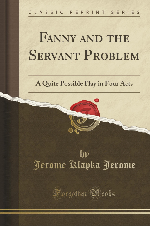 Kniha Fanny and the Servant Problem Jerome Klapka Jerome