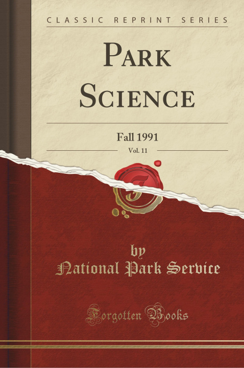 Könyv Park Science, Vol. 11 National Park Service