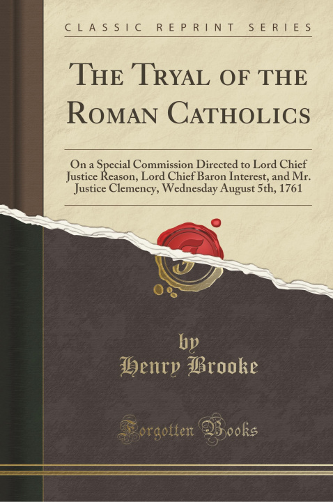 Kniha Tryal of the Roman Catholics Henry Brooke