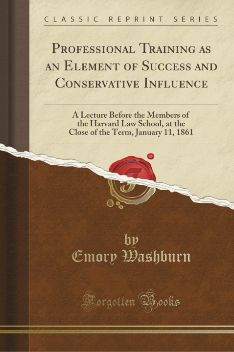 Książka Professional Training as an Element of Success and Conservative Influence Emory Washburn