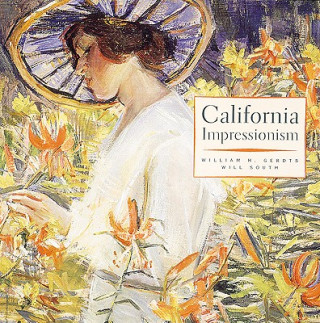 Knjiga California Impressionism William H. Gerdts