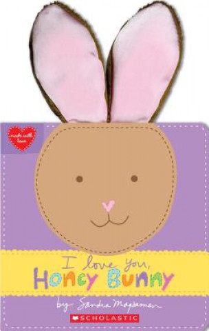 Livre I Love You, Honey Bunny (Made With Love) Sandra Magsamen