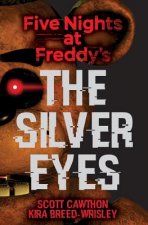 Könyv Five Nights at Freddy's: The Silver Eyes Scott Cawthon