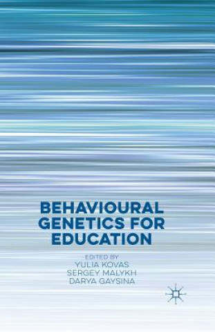 Carte Behavioural Genetics for Education Y. Kovas