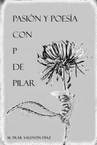 Βιβλίο Pasion y Poesia Con P De Pilar Pilar Valentin Diaz