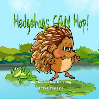 Carte Hedgehogs Can Hop! Teri Bergens