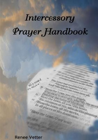 Carte Intercessory Prayer Handbook Renee Vetter